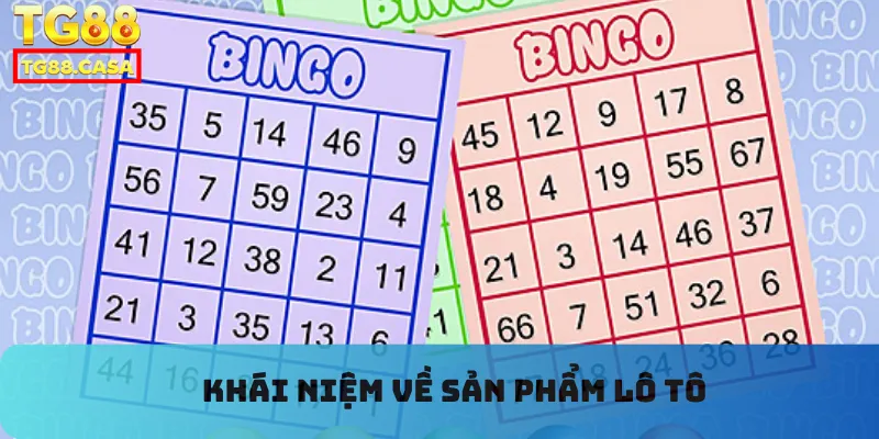 Khái niệm về sản phẩm lô tô