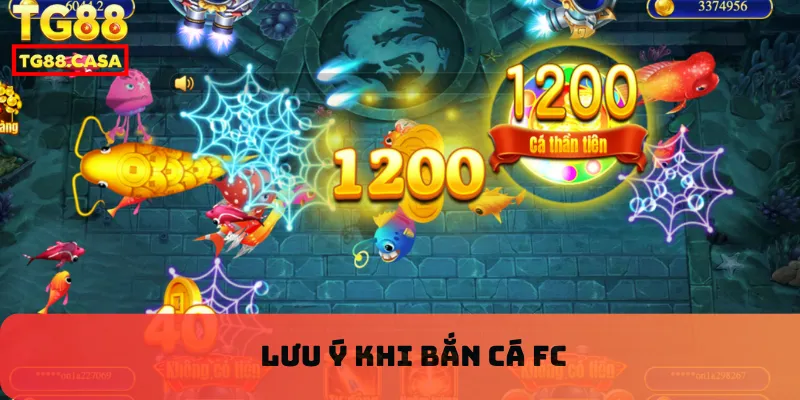 Lưu ý khi bắn cá FC